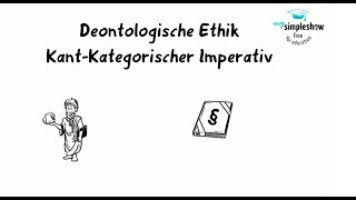 Ethische Modelle Der kategorische Imperativ Teil 1 [upl. by Asher]