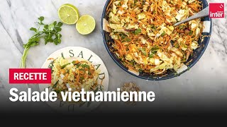 Salade vietnamienne  Les recettes de FrançoisRégis Gaudry [upl. by Yremogtnom]