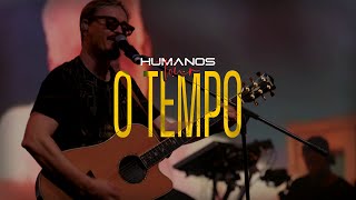 O Tempo  Oficina G3 feat Mateus Asato PG e Walter Lopes  Humanos Tour Vídeo Oficial [upl. by Ardisi]