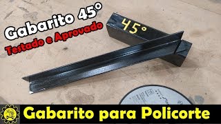 Gabarito 45 graus para Policorte  Testado e Aprovado  Corte 45 graus na Policorte Perfeitamente [upl. by Palermo]