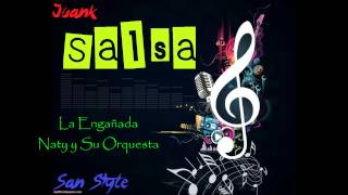 La Engañada Naty y Su Orquesta [upl. by Etteuqal]