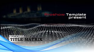 Style Proshow  Titles Matrix [upl. by Darreg]