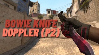 ★ Bowie Knife Doppler Phase 2  CSGO Knife Showcase [upl. by Neall526]