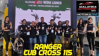 AVETA RANGER CUB CROSS 115 MEDIA LAUNCH DURING MALAYSIA AUTOSHOW 2024  LOOKS amp PRICE [upl. by Lopes]