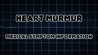 Heart murmur Medical Symptom [upl. by Bekki812]