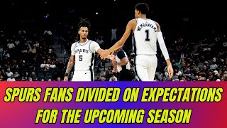 Spurs Fans Divided on Expectations for the Upcoming Season [upl. by Charisse735]