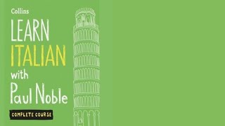 Learn Italian with Paul Noble Audiobook Part 1 [upl. by Oiluj637]