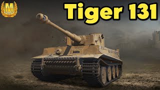 World of Tanks  Tiger 131  Very Good Tank Underrated [upl. by Esenwahs]