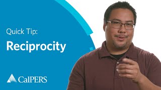 CalPERS Quick Tip  Reciprocity [upl. by Chill]