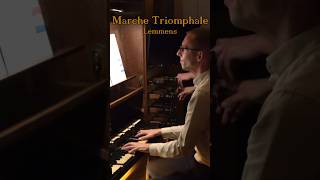 Marche Triomphale 🎵 organist organ lemmens [upl. by Simsar]