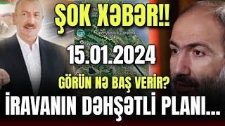 Təcili Əsas Xəbərlər 15012024 DƏHŞƏT xeberler son xeberler bugun 2024 xeberler sonxeberler [upl. by Raskin]