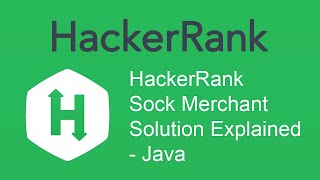 HackerRank Sock Merchant Solution Explained  Java [upl. by Yesdnyl934]