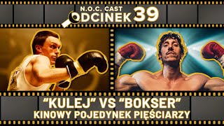 NOC cast 39  quotKulejquot vs quotBokserquot  Kinowy pojedynek pięściarzy [upl. by Enyr]