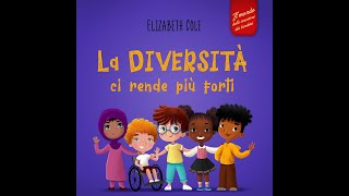 La diversità ci rende più forti  Audiolibro per bambini [upl. by Lama199]