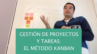 Método Kanban Gestión de proyectos y tareas para equipos [upl. by Assadah633]