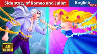 Side story of Romeo and Juliet 💔 LOVE STORY🌛 Fairy Tales in English WOAFairyTalesEnglish [upl. by Charpentier633]