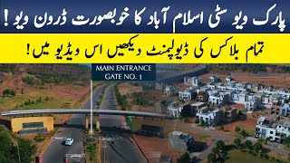 Parkview City Islamabad Aerial Tour  Development Update  Top 10 Marketing [upl. by Heda955]