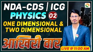 One D and Two D Practice 1  Physics Practice for NDA Physics Practice for ICG  NDA [upl. by Ibbison]