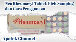 Neo Rheumacyl Tablet  Efek Samping dan Cara Penggunaan [upl. by Philbin568]