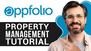 Appfolio Property Manager Tutorial For Beginners  StepbyStep 2024 [upl. by Rettke441]