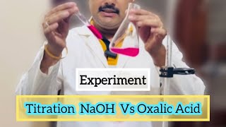 🔬 Exploring the Titration of NaOH and Oxalic Acid  Experiment Class 11 [upl. by Sikleb915]