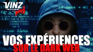 Vos expériences sur le Darknet  2ème partie [upl. by Yajet]