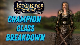 Champion Class Beginners Breakdown Guide  Lord of the Rings Online 2023 [upl. by Arahsit]