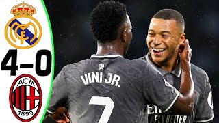 Real Madrid vs AC Milan 40  All Goals and Highlights  2024 🔥 MBAPPE [upl. by Amelie722]