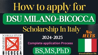 How to apply for DSU Scholarship for University of Milano Bicocca Italy 20242025  Complete Process [upl. by Eihtak]