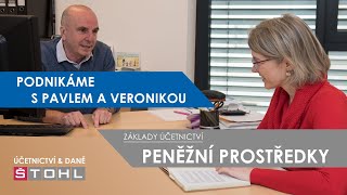 Základy účetnictví  PENĚŽNÍ PROSTŘEDKY [upl. by Cence]