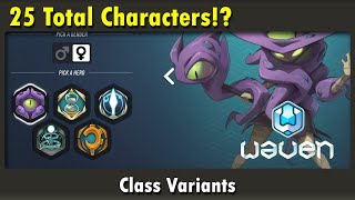 Waven Variant Classes [upl. by Nilra]