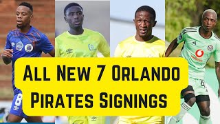 7 New Signings Full List Orlando Pirates [upl. by Hacker]