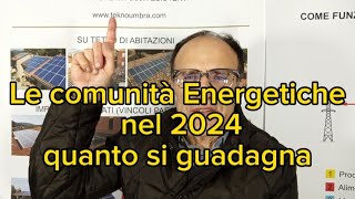 Le Comunità Energetiche nel 2024 L accesso agli incentivi Gse Quanto si guadagna [upl. by Fabiolas]