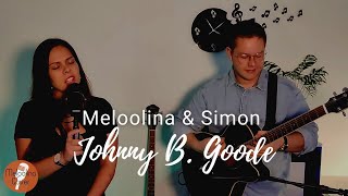 Chuck Berry  Johnny B Goode  Cover by Meloolina amp Simon [upl. by Falk]