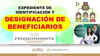 Designación de beneficiarios y expediente de identificación AFORE PENSIONISSSTE [upl. by Jeunesse]