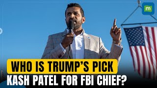 Who is Kash Patel Things To Know About Trump’s Indianorigin pick for FBI chief  N18G [upl. by Aihsele]