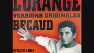 Gilbert Becaud Lorange [upl. by Ardnosac]