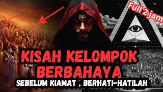 Full 2 jam ‼️kisah kehadiran kelompok berbahaya diakhir zaman  UstAbu Humairah [upl. by Haiel]