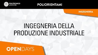 Ingegneria della Produzione Industriale Laurea triennale [upl. by Blaze108]