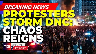 🚨 ALERT DNC Meltdown Protesters Breach Barriers Thousands of Police Mobilize🚨 [upl. by Enilreug]