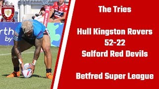 The Tries  Hull KR 5222 Salford Red Devils  Betfred Super League [upl. by Nae914]