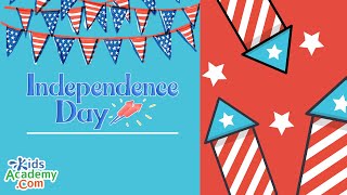 Independence Day for Kids  History amp Facts 4th July  Kids Academy [upl. by Anirrok38]