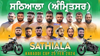 🔴LIVE Sathiala Amritsar Kabaddi Cup 25 Feb 2024  Kabaddi Live Today kabaddilive [upl. by Intruok]