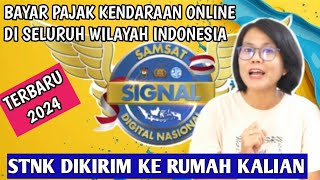 Cara Bayar Pajak Kendaraan Online  Perpanjang STNK Motor Mobil Di Aplikasi SIGNAL [upl. by Maeve940]