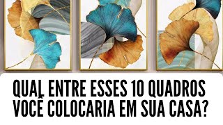 10 IDEIAS DE QUADROS DECORATIVOS PARA SALA QUARTO OU COZINHA [upl. by Ettie]