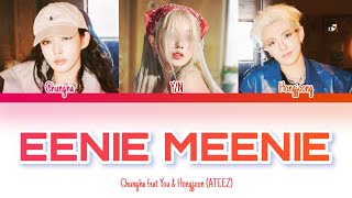 CHUNGHA feat YN amp HONGJOONG of ATEEZ EENIE MEENIE You As A Member Cover On Hae ju [upl. by Lyret193]