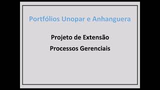 Portfólio Projeto de extensão  Processos Gerenciais [upl. by Ammamaria]