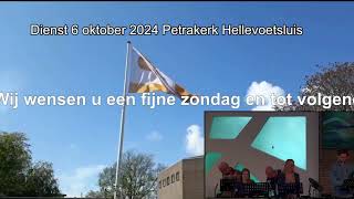 Dienst 6 oktober 2024 Petrakerk Hellevoetsluis [upl. by Etnoved960]