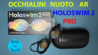 Recensione Occhialini da nuoto AR Holoswim 2 PRO e confronto con i 2S [upl. by Witherspoon]