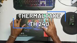 ENFRIAMIENTO LIQUIDO THERMALTAKE TH240 [upl. by Biddle662]